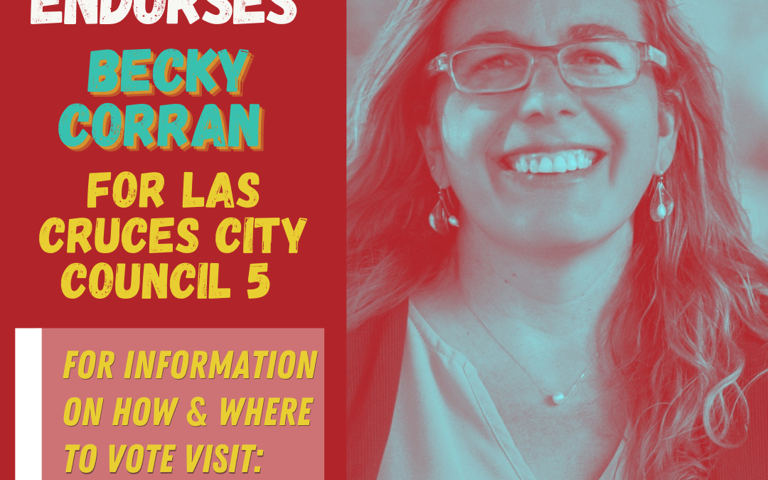 Immigrant Youth Endorse Becky Corran for Las Cruces City Council District 5